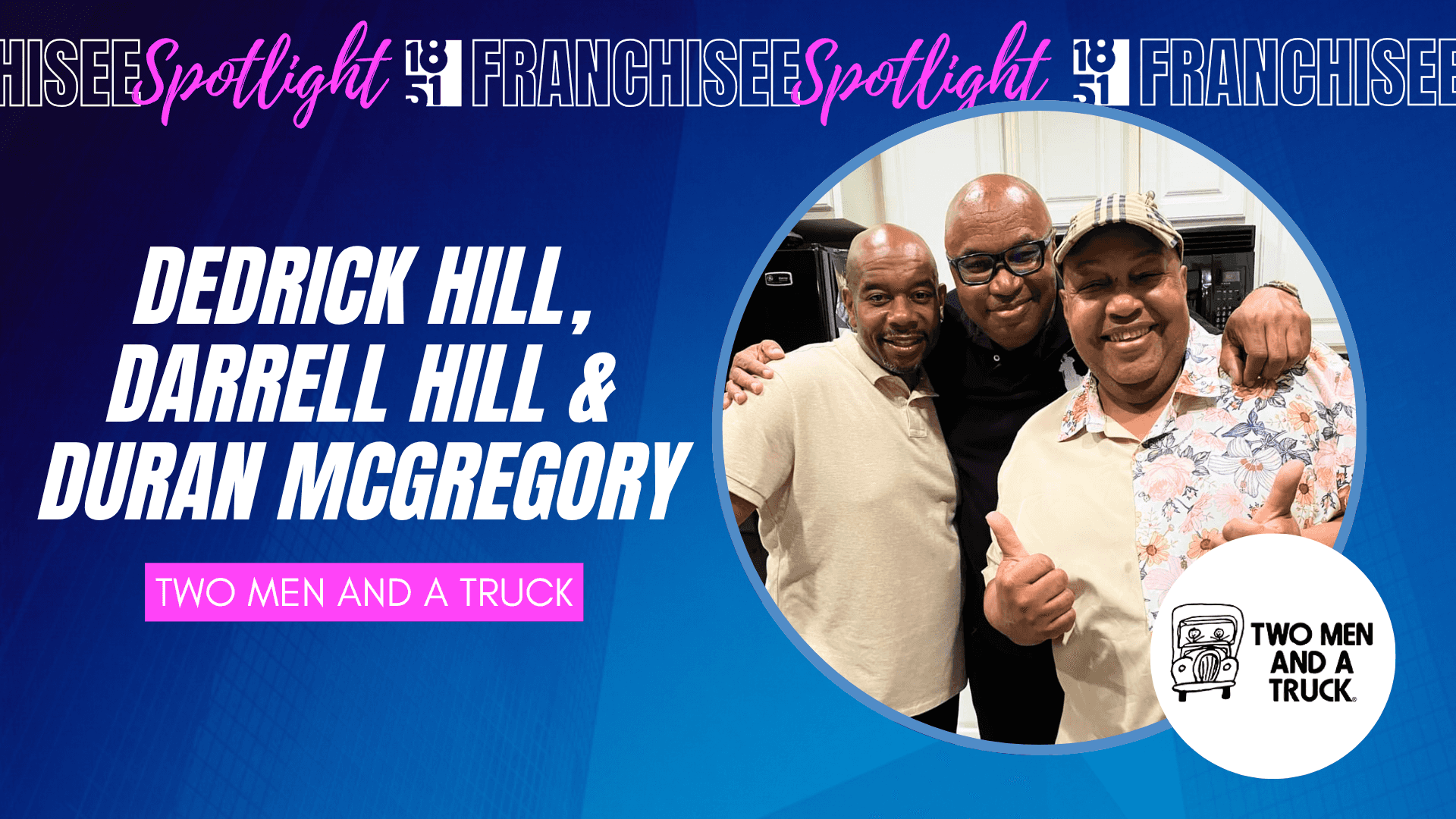 Three Brothers are Trading their Diverse Careers to Build a Moving Empire in LA with TWO MEN AND A TRUCK image of two men and a junk truck owners dedrick hill, darrell hill, and duran mcgregory